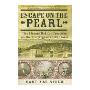 Escape on the Pearl: The Heroic Bid for Freedom on the Underground Railroad