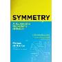 Symmetry: A Journey into the Patterns of Nature