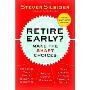 Retire Early?  Make the SMART Choices