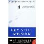 Boy Still Missing: A Novel