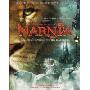 The Chronicles of Narnia: The Lion, the Witch, and the Wardrobe: The Official Illustrated Movie Companion