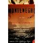 Montenegro: A Novel