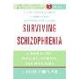 Surviving Schizophrenia: A Manual for Families, Patients, and Providers