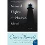 Natural Flights of the Human Mind: A Novel