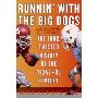 Runnin' with the Big Dogs: The Long, Twisted History of the Texas-OU Rivalry