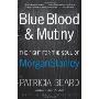 Blue Blood and Mutiny: The Fight for the Soul of Morgan Stanley