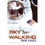 Sky Walking: An Astronaut's Memoir