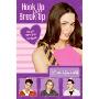 Hook Up or Break Up #3: Lose Yourself