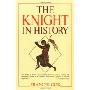 The Knight in History