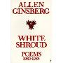 White Shroud: Poems 1980-1985