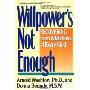 Willpower Is Not Enough: Understanding and Overcoming Addiction and Compulsion