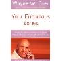 Your Erroneous Zones: Step-by-Step Advice for Escaping the Trap of Negative Thinking and Taking Control of Your Life