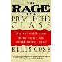 The Rage of a Privileged Class: Why Do Prosperouse Blacks Still Have the Blues?