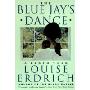 The Blue Jay's Dance: A Birth Year