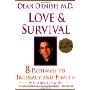 Love and Survival: The Scientific Basis for the Healing Power of Intimacy