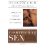 Resurrecting Sex: Solving Sexual Problems and Revolutionizing Your Relationship