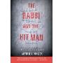 The Rabbi and the Hit Man: A True Tale of Murder, Passion, and Shattered Faith