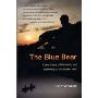 The Blue Bear: A True Story of Friendship and Discovery in the Alaskan Wild