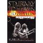 Stairway to Heaven: Led Zeppelin Uncensored