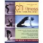 Chi Fitness: A Workout for Body, Mind, and Spirit