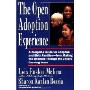 Open Adoption Experience: Complete Guide for Adoptive and Birth Families - From Making the Decision Throug
