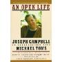 Open Life, An: Joseph Campbell in conversation with Michael Toms