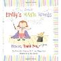 Emily's Magic Words: Please, Thank You, and More