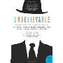 Unbelievable: Investigations into Ghosts, Poltergeists, Telepathy, and Other Unseen Phenomena, from the Duke Parapsychology Laboratory