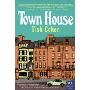 Town House: A Novel