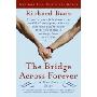 The Bridge Across Forever: A True Love Story