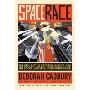 Space Race: The Epic Battle Between America and the Soviet Union for Dominion of Space