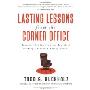 Lasting Lessons from the Corner Office: Essential Wisdom from the Twentieth Century's Greatest Entrepreneurs