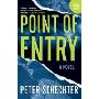 Point of Entry: A Novel