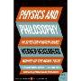 Physics and Philosophy: The Revolution in Modern Science