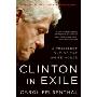 Clinton in Exile: A President Out of the White House