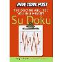 New York Post The Doctor Will See You in a Minute Sudoku: The Official Utterly Addictive Number-Placing Puzzle