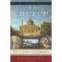 The Church: The Evolution of Catholicism