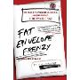 Fat Envelope Frenzy: One Year, Five Promising Students, and the Pursuit of the Ivy League Prize