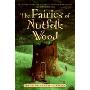 The Fairies of Nutfolk Wood