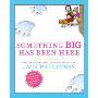 Something Big Has Been Here CD