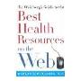 Dr. Weinberg's Guide to the Best Health Resources on the Web