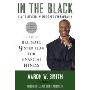 In the Black: Live Faithfully, Prosper Financially: The Ultimate 9-Step Plan for Financial Fitness