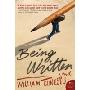 Being Written: A Novel