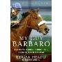 My Guy Barbaro: A Jockey's Journey Through Love, Triumph, and Heartbreak