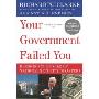 Your Government Failed You: Breaking the Cycle of National Security Disasters