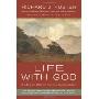 Life with God: Reading the Bible for Spiritual Transformation