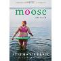 Moose: A Memoir