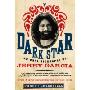 Dark Star: An Oral Biography of Jerry Garcia