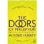 The Doors of Perception and Heaven and Hell