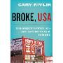 Broke, USA: From Pawnshops to Poverty, Inc.—How the Working Poor Became Big Business